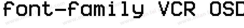 font-family VCR OSD Mono font-siz字体转换
